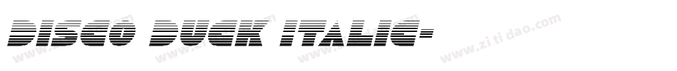 Disco Duck Italic字体转换